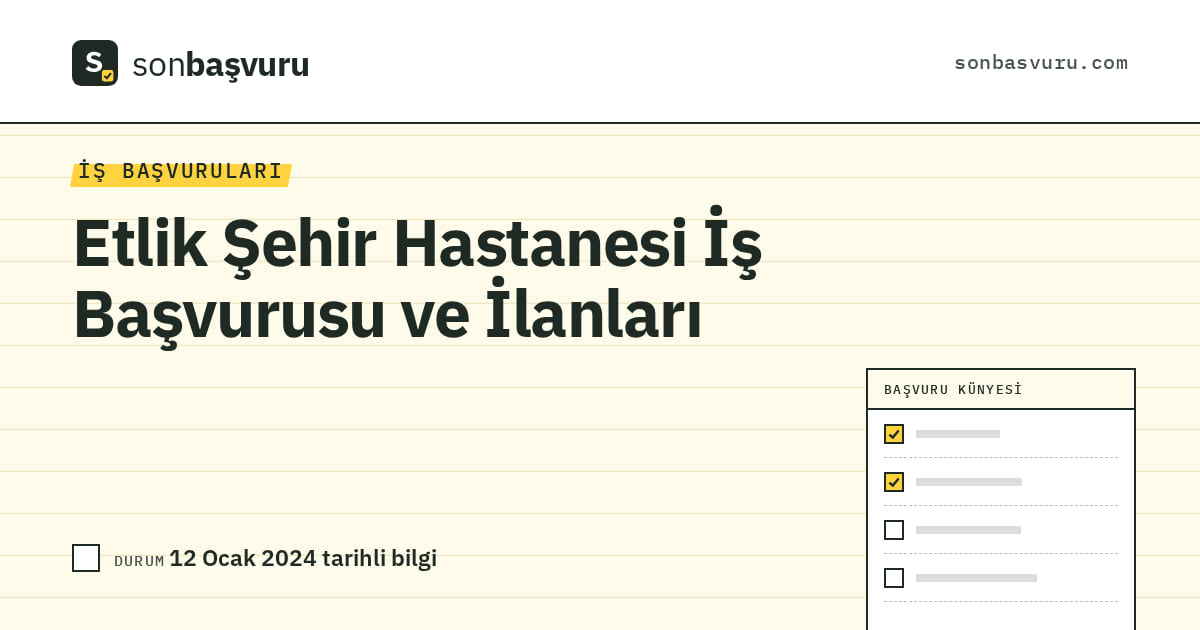 Etlik Şehir Hastanesi İş Başvurusu ve İlanları