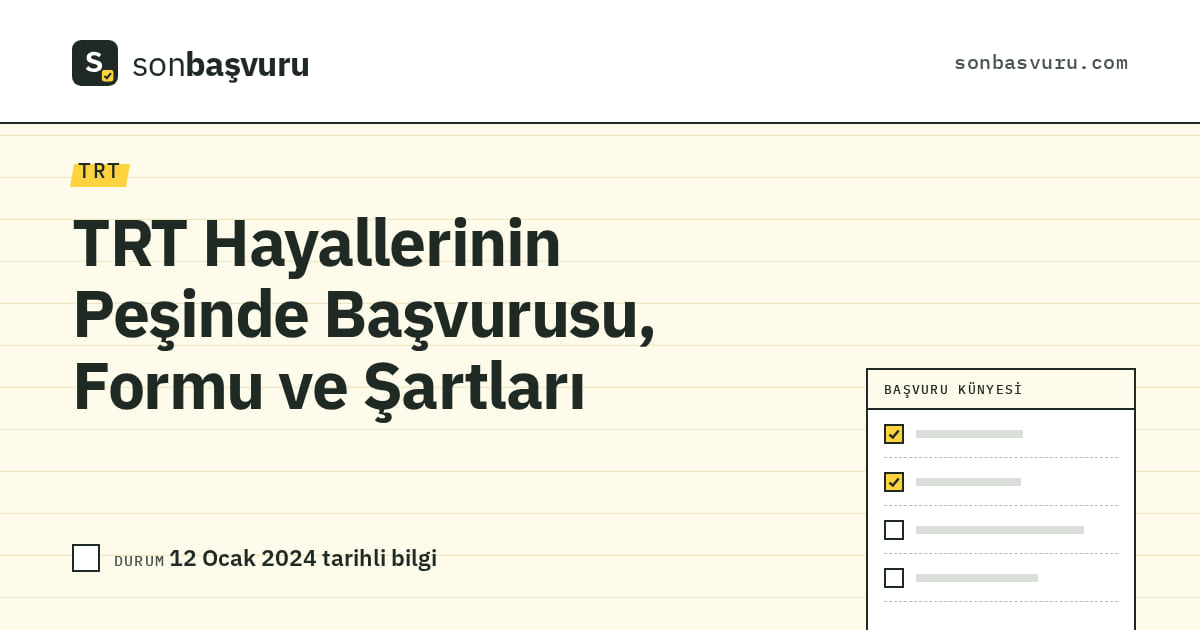 TRT Hayallerinin Peşinde Başvurusu, Formu ve Şartları