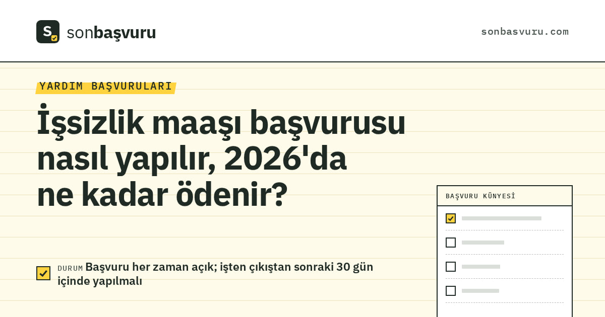 İşsizlik maaşı başvurusu nasıl yapılır, 2026'da ne kadar ödenir?, Başvuru her zaman açık; işten çıkıştan sonraki 30 gün içinde yapılmalı