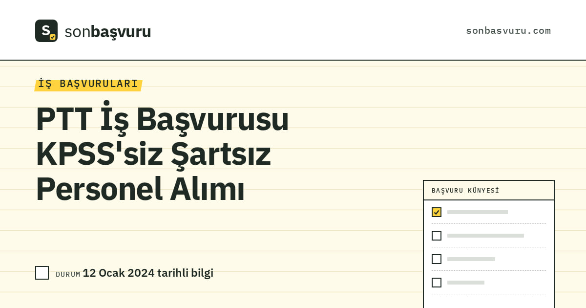 PTT İş Başvurusu KPSS'siz Şartsız Personel Alımı