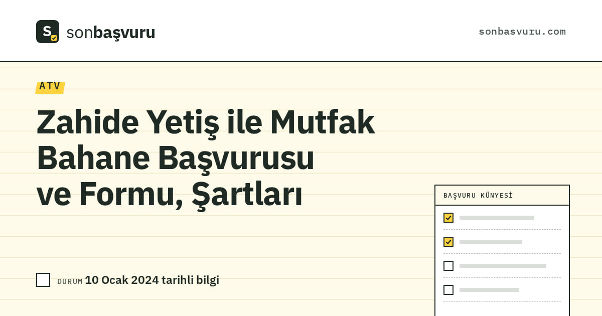 Zahide Yetiş ile Mutfak Bahane Başvurusu ve Formu, Şartları